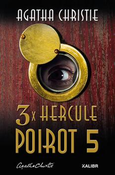 Kniha: 3x Hercule Poirot 5 - Hercule Poirot (5.díl) - 1. vydanie - Agatha Christie