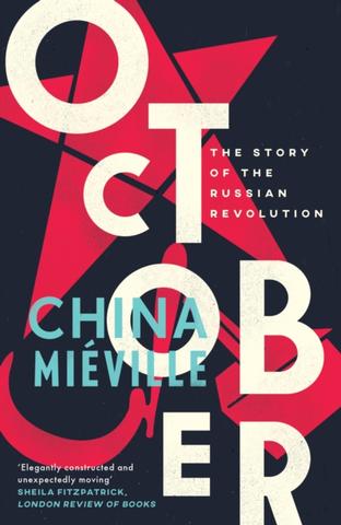 Kniha: October - China Miéville