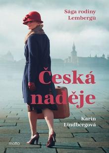 Kniha: Česká naděje - Karin Lindbergová