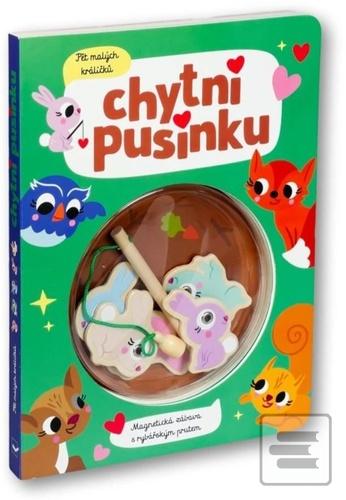 Kniha: Chytni pusinku! Pět malých králíčků - Magnetická zábava s rybářským prutem
