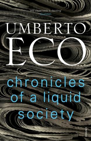 Kniha: Chronicles of a Liquid Society - Umberto Eco