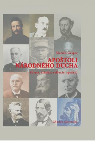 Kniha: Apoštoli národného ducha - Eseje, články, reflexie, správy - 1. vydanie - Marián Gešper