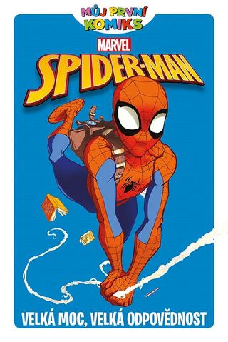 Kniha: MPK 2: Spider-Man - Velká moc, velká odpovědnost - Velká moc, velká odpovědnost - 1. vydanie - Paul Tobin