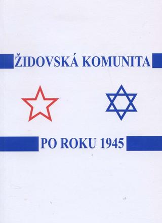 Kniha: Židovská komunita po roku 1945 - Peter Salner