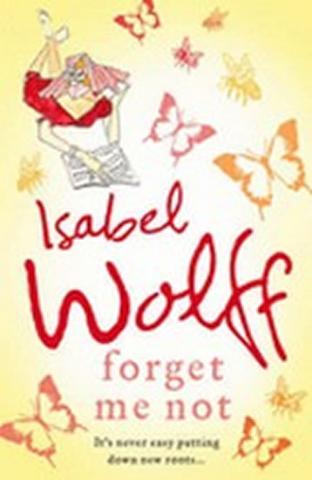 Kniha: Forget Me Not - 1. vydanie - Isabell Wolff