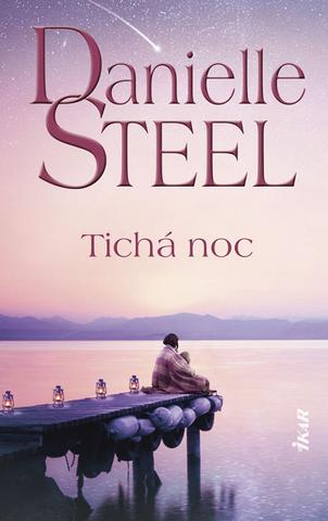 Kniha: Tichá noc - 1. vydanie - Danielle Steel