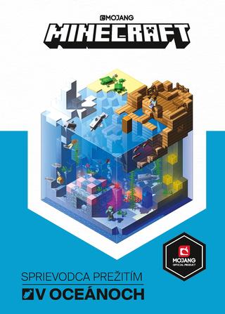 Kniha: Minecraft - Sprievodca na prežitie v oceánoch - 1. vydanie - kolektiv