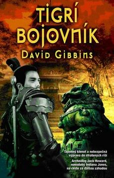 Kniha: Tigrí bojovník - David Gibbins