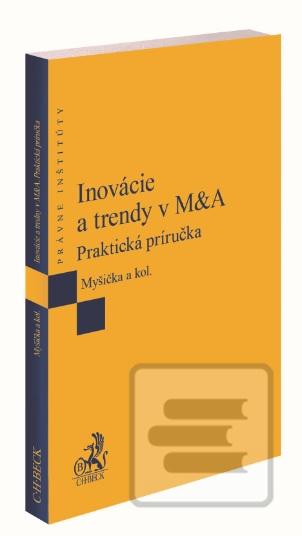 Inovácie a trendy v M&A (Viliam Myšička)