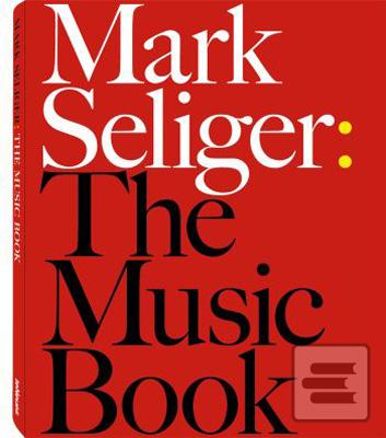 Kniha: Music Book Seliger Mark - Mark Seliger