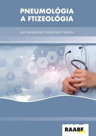 Kniha: Pneumológia a ftizeológia - 1. vydanie - Peter Krištúfek