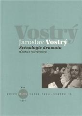 Kniha: Scénologie dramatu - Jaroslav Vostrý