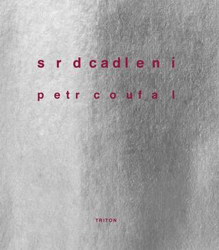 Kniha: Srdcadlení - 1. vydanie - Petr Coufal