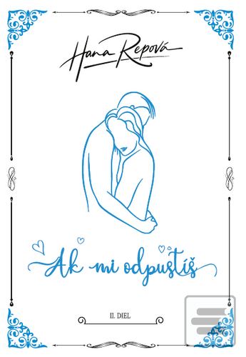 Kniha: Ak mi odpustíš - 1. vydanie - Hana Repová