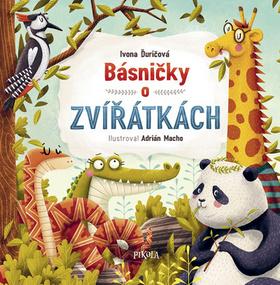 Kniha: Básničky o zvířátkách - 1. vydanie - Ivona Ďuričová