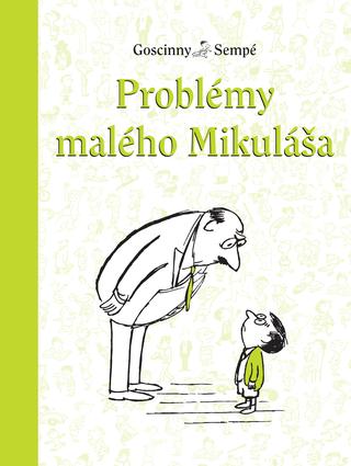 Kniha: Problémy malého Mikuláša - Malý Mikuláš 5 - René Goscinny