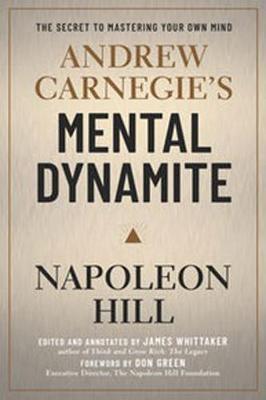 Kniha: Andrew Carnegie´s Mental Dynamite - 1. vydanie - Napoleon Hill