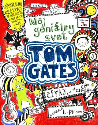 Kniha: Tom Gates 1: Môj geniálny svet - Liz Pichon