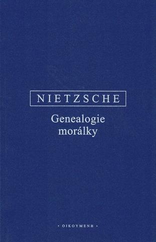 Kniha: Genealogie morálky - Friedrich Nietzsche