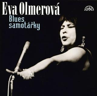 CD: Blues samotářky - 1. vydanie - Eva Olmerová