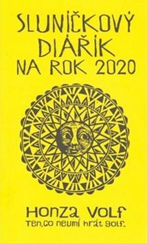 Kalendár nástenný: Sluníčkový diářík na rok 2020 - Honza Volf