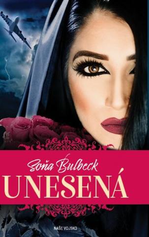Kniha: Unesená - 1. vydanie - Soňa Bulbeck