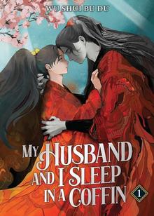 Kniha: My Husband and I Sleep in a Coffin 1 - 1. vydanie - Wu Shui Bu Du