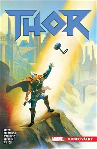 Kniha: Thor 3 - Konec války - 1. vydanie - Jason Aaron, Chris Bachalo