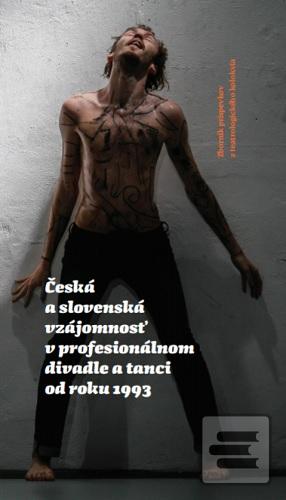 Česká a slovenská vzájom… (kolektiv)