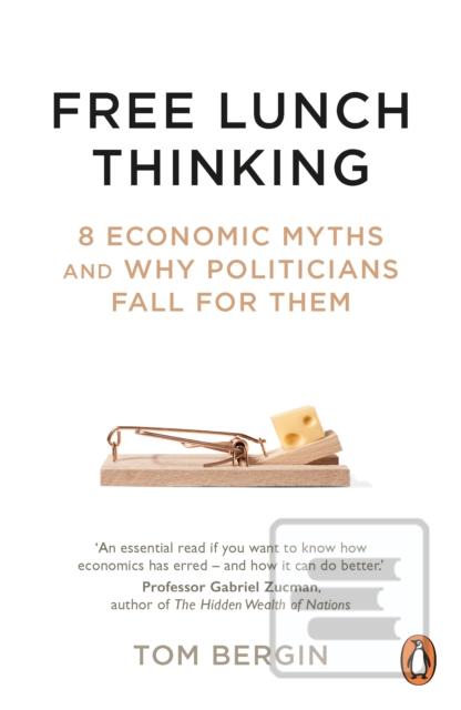 Free Lunch Thinking (Tom Bergin)