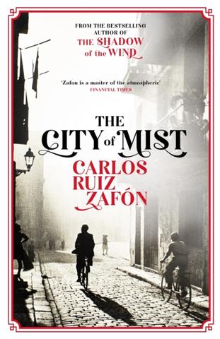 Kniha: The City of Mist - Carlos Ruiz Zafón