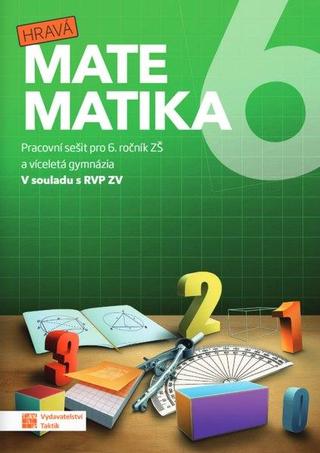 Kniha: Hravá matematika 6 - Pracovní sešit - 4. vydanie