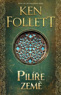 Kniha: Pilíře země - Ken Follett