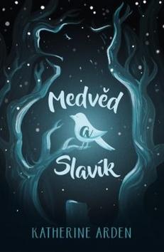 Kniha : Medvěd a slavík