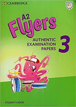 Kniha: A2 Flyers 3 Student´s Book - 1. vydanie