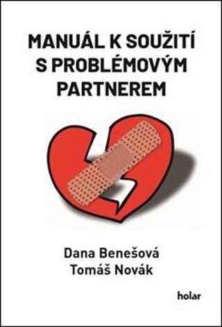 Kniha: Manuál k soužití s problémovým partnerem - Tomáš Novák
