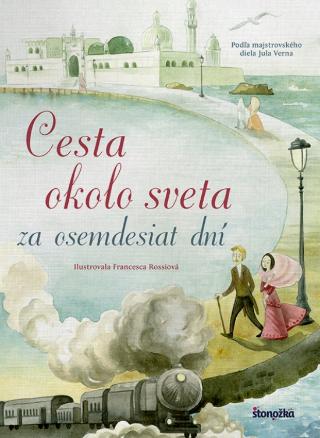 Kniha : Cesta okolo sveta za 80 dní - 1. vydanie