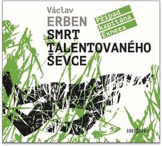 audiokniha: Smrt talentovaného ševce - CDmp3 (Čte Tomáš Jirman) - Případ kapitána Exnera - 1. vydanie - Václav Erben