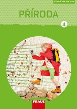 Kniha : Příroda 4 - Hybridní pracovní sešit