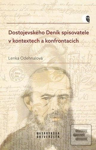 Dostojevského Deník spis… (Lenka Odehnalová)