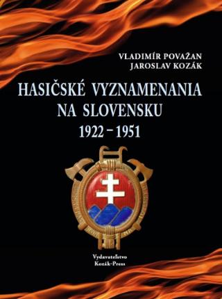 Kniha: Hasičské vyznamenania na Slovensku 1922  1951 - Vladimír Považan