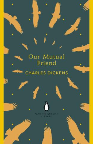 Kniha: Our Mutual Friend - Charles Dickens