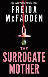 Kniha: The Surrogate Mother - 1. vydanie - Freida McFadden