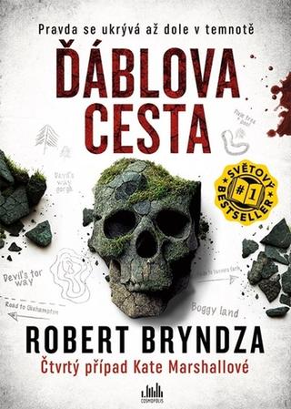 Kniha: Ďáblova cesta - Čtvrtý případ Kate Marshallové - 1. vydanie - Robert Bryndza