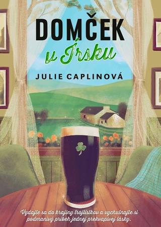 Kniha: Domček v Írsku - Julie Caplin