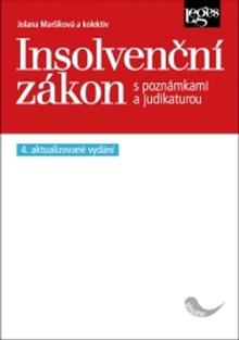 Kniha: Insolvenční zákon - 4. aktualizované vydání podle stavu právní úpravy k 1. 1. 2026 - Jolana Maršíková