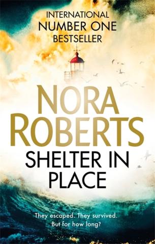 Kniha: Shelter in Place - Nora Robertsová