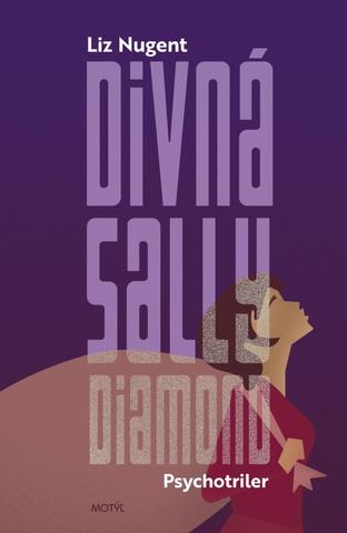 Kniha: Divná Sally Diamond - 1. vydanie - Liz Nugent