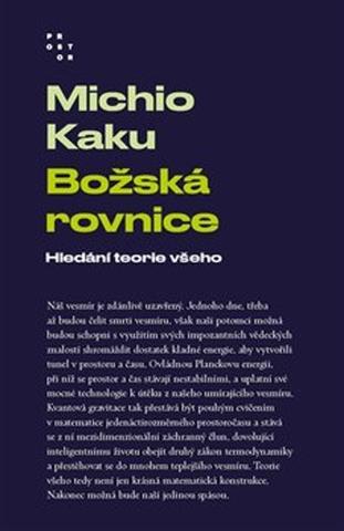 Kniha: Božská rovnice - Hledání teorie všeho - Michio Kaku