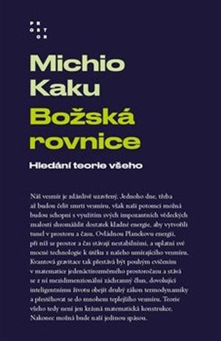 Kniha: Božská rovnice - Hledání teorie všeho - Michio Kaku